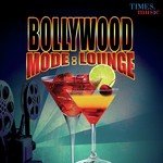 Bollywood Mode: Lounge - Anwesshaa Dattagupta Song Download